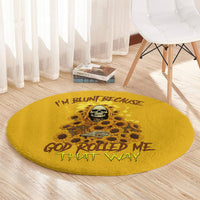 im-blunt-because-god-rolled-me-sunflower-reaper-round-carpet