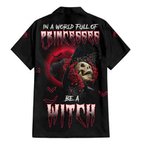 In A World Full Of Princesses Be A Witch Rose Skull Family Matching Mermaid Dress and Hawaiian Shirt - Wonder Print Shop