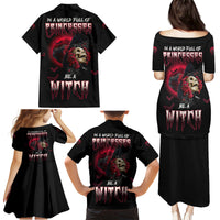 In A World Full Of Princesses Be A Witch Rose Skull Family Matching Puletasi Dress and Hawaiian Shirt - Wonder Print Shop