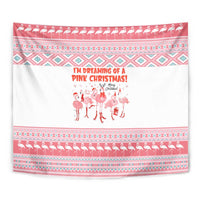 I'm Dreaming Of A Pink Christmas Flamingo Christmas Christmas Tapestry Xmas Holiday Patterns - Wonder Print Shop