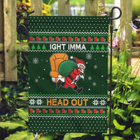 Ight Imma Head Out Santa Funny Christmas Christmas Garden Flag Xmas Holiday Patterns - Wonder Print Shop