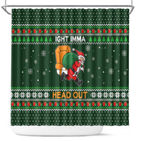 Ight Imma Head Out Santa Funny Christmas Christmas Shower Curtain Xmas Holiday Patterns - Wonder Print Shop