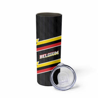 Belgium Skinny Tumbler with Black Red Yellow Lightning Flag Stripe Spirit