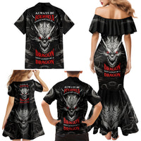 Demon Skull Family Matching Mermaid Dress and Hawaiian Shirt Always be yourself unless you can be a Dragon then always be a Dragon - Wonder Print Shop