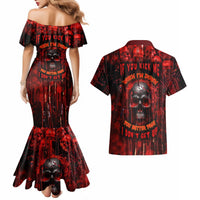 If You Kick Me When I'm Down You Better Pray I Don't Get Up Skull Couples Matching Mermaid Dress and Hawaiian Shirt - Wonder Print Shop