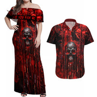 If You Kick Me When I'm Down You Better Pray I Don't Get Up Skull Couples Matching Off Shoulder Maxi Dress and Hawaiian Shirt - Wonder Print Shop