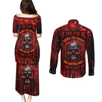 If You Kick Me When I'm Down You Better Pray I Don't Get Up Skull Couples Matching Puletasi Dress and Long Sleeve Button Shirts - Wonder Print Shop