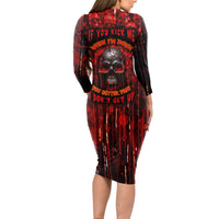 If You Kick Me When I'm Down You Better Pray I Don't Get Up Skull Long Sleeve Bodycon Dress - Wonder Print Shop