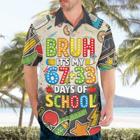 Bruh Its My 67 33 Days of School Hawaiian Shirt Funny Boys Kids 100th Day