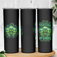 One Day I'm Gonna Just Say Skinny Tumbler - Wonder Print Shop