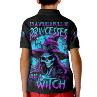 In A World Full Of Princesses Be A Witch Halloween Kid Polo Shirt - Wonder Print Shop