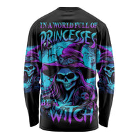 In A World Full Of Princesses Be A Witch Halloween Long Sleeve Shirt - Wonder Print Shop