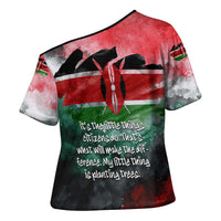 Wangari Maathai Cross Shoulder Shirt Kenyan Flag Watercolor Style - Environmental Quote Planting Trees Tribute Eco-Activism - Wonder Print Shop