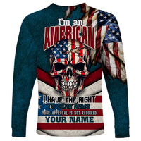 American Flag Skull Long Sleeve Shirt I'm an American I Have The Right To Bear Arms Your Approval Is Not Required - Wonder Print Shop
