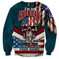 American Flag Skull Sweatshirt I'm an American I Have The Right To Bear Arms Your Approval Is Not Required - Wonder Print Shop