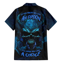 If You Treat Me Like And Option I'll Leave You Like A Choice Family Matching Mermaid Dress and Hawaiian Shirt - Wonder Print Shop