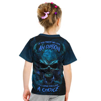 If You Treat Me Like And Option I'll Leave You Like A Choice Kid T Shirt - Wonder Print Shop