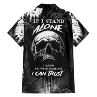 If I Stand Alone I Know I'm With Someone I Can Trust Skull Family Matching Short Sleeve Bodycon Dress and Hawaiian Shirt - Wonder Print Shop