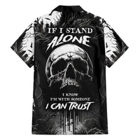 If I Stand Alone I Know I'm With Someone I Can Trust Skull Family Matching Tank Maxi Dress and Hawaiian Shirt - Wonder Print Shop