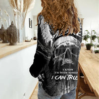If I Stand Alone I Know I'm With Someone I Can Trust Skull Women Casual Shirt - Wonder Print Shop