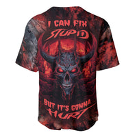 I Can Fix Stupid But It's Gonna Hurt Skull Baseball Jersey - Wonder Print Shop