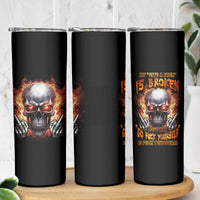 Give Me A F Is Broken But My Go F Yourself Skinny Tumbler - Wonder Print Shop