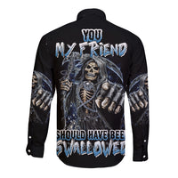 You My Friend Should Have Been Swallowed Long Sleeve Button Shirt - Wonder Print Shop
