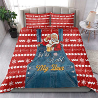 Ho Ho Hold My Beer Santa Christmas Design Bedding Set Xmas Holiday Patterns - Wonder Print Shop