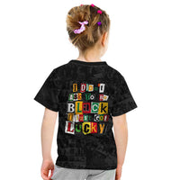 I Didn't Ask To Be Black I Just Got Lucky Magazine Cutout Kid T Shirt with Ancestral Portrait Collage Lettering - Wonder Print Shop