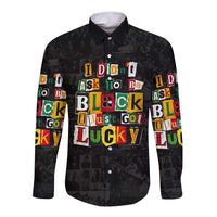 I Didn't Ask To Be Black I Just Got Lucky Magazine Cutout Long Sleeve Button Shirt with Ancestral Portrait Collage Lettering - Wonder Print Shop