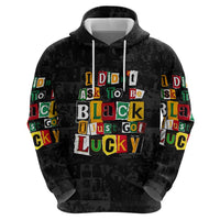 I Didn't Ask To Be Black I Just Got Lucky Magazine Cutout Zip Hoodie with Ancestral Portrait Collage Lettering - Wonder Print Shop