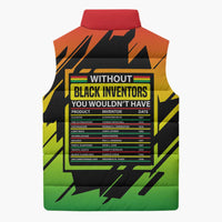 Without Black Inventors Educational List Sleeveless Puffer Jacket Black History Month African