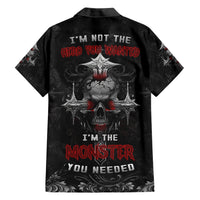 I'm Not The Hero You Wanted I'm The Monster You Needed Hawaiian Shirt - Wonder Print Shop