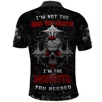 I'm Not The Hero You Wanted I'm The Monster You Needed Polo Shirt - Wonder Print Shop