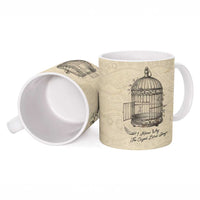 Maya Angelou Ceramic Mug I Know Why The Caged Bird Sings - Wonder Print Shop