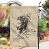 Maya Angelou Garden Flag I Know Why The Caged Bird Sings - Wonder Print Shop
