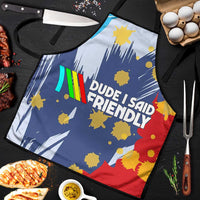 Dude I Said Friendly Graphic Apron with Gold Paint Splatter and Retro Stripes