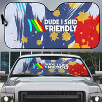 Dude I Said Friendly Graphic Auto Sun Shade with Gold Paint Splatter and Retro Stripes