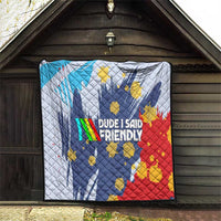 Dude I Said Friendly Graphic Quilt with Gold Paint Splatter and Retro Stripes