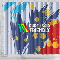 Dude I Said Friendly Graphic Shower Curtain with Gold Paint Splatter and Retro Stripes