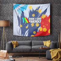 Dude I Said Friendly Graphic Tapestry with Gold Paint Splatter and Retro Stripes