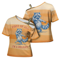First Of All Raccoon Humor Cross Shoulder Shirt with Vintage Orange Stripes