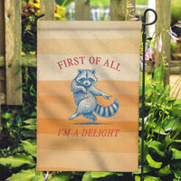 First Of All Raccoon Humor Garden Flag with Vintage Orange Stripes