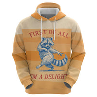 First Of All Raccoon Humor Hoodie with Vintage Orange Stripes