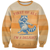 First Of All Raccoon Humor Sweatshirt with Vintage Orange Stripes