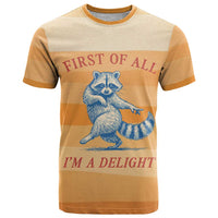 First Of All Raccoon Humor T Shirt with Vintage Orange Stripes