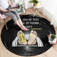 Funny Workplace Meme Office Humor Manager Round Carpet Employee Job Joke Worked to Death