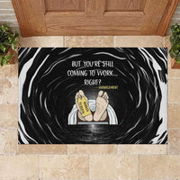 Funny Workplace Meme Office Humor Manager Rubber Doormat Employee Job Joke Worked to Death