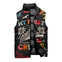 My First Cruise 2026 Sleeveless Puffer Jacket Vacation Groovy Family Cruise Ship