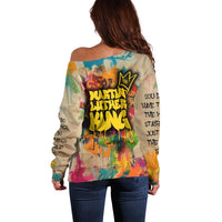 Martin Luther King Graffiti Style Graphic Off Shoulder Sweater with Colorful Spray Paint Quotes and Crown Detail - Wonder Print Shop